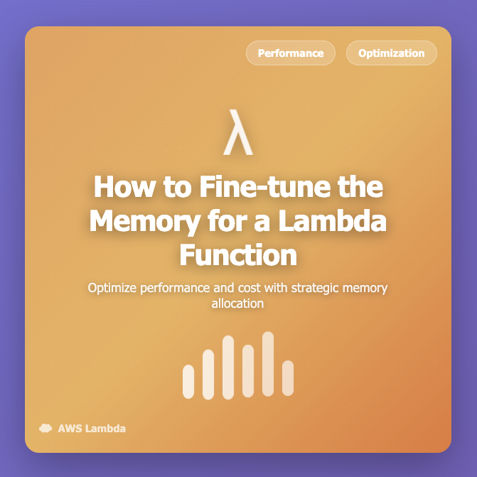 article image representing how to fine-tune the memory for a lambda function